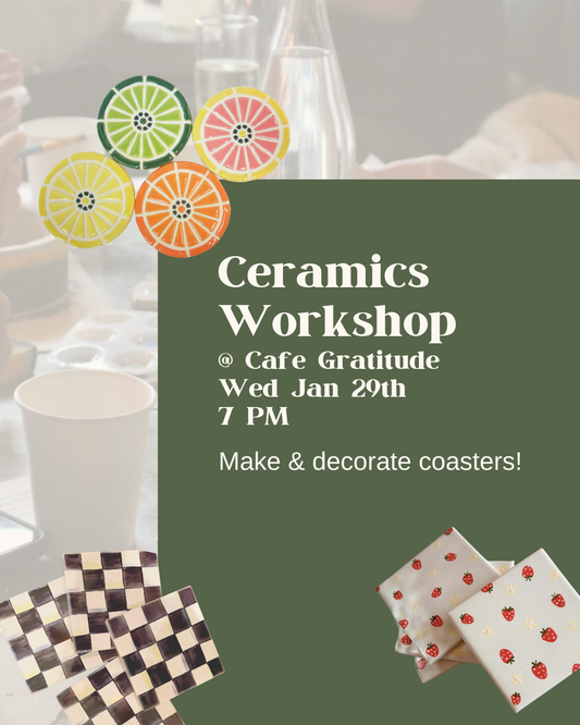 January 29 | Ceramic Coasters Workshop @ Cafe Gratitude   Venice