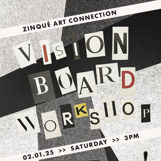 February 1 | 2025 Vision Board Workshop @ Zinqué Venice