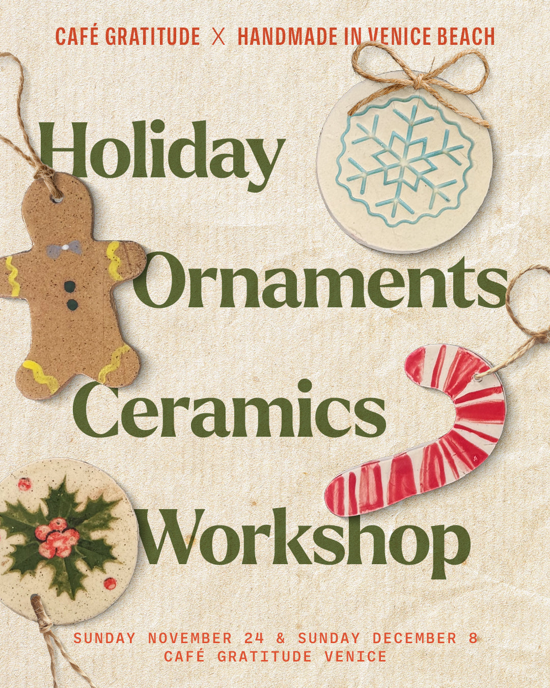 November 24 | Ceramic Ornaments 🎄 Workshop @ Cafe Gratitude Venice