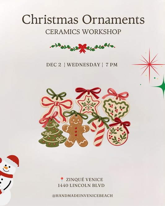 December 2 | Ceramic Ornaments 🎄 Workshop @ Zinqué Venice