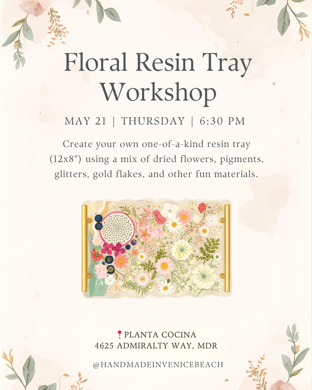 May 21 | 🌸  Floral Tray Workshop @ Planta Cocina