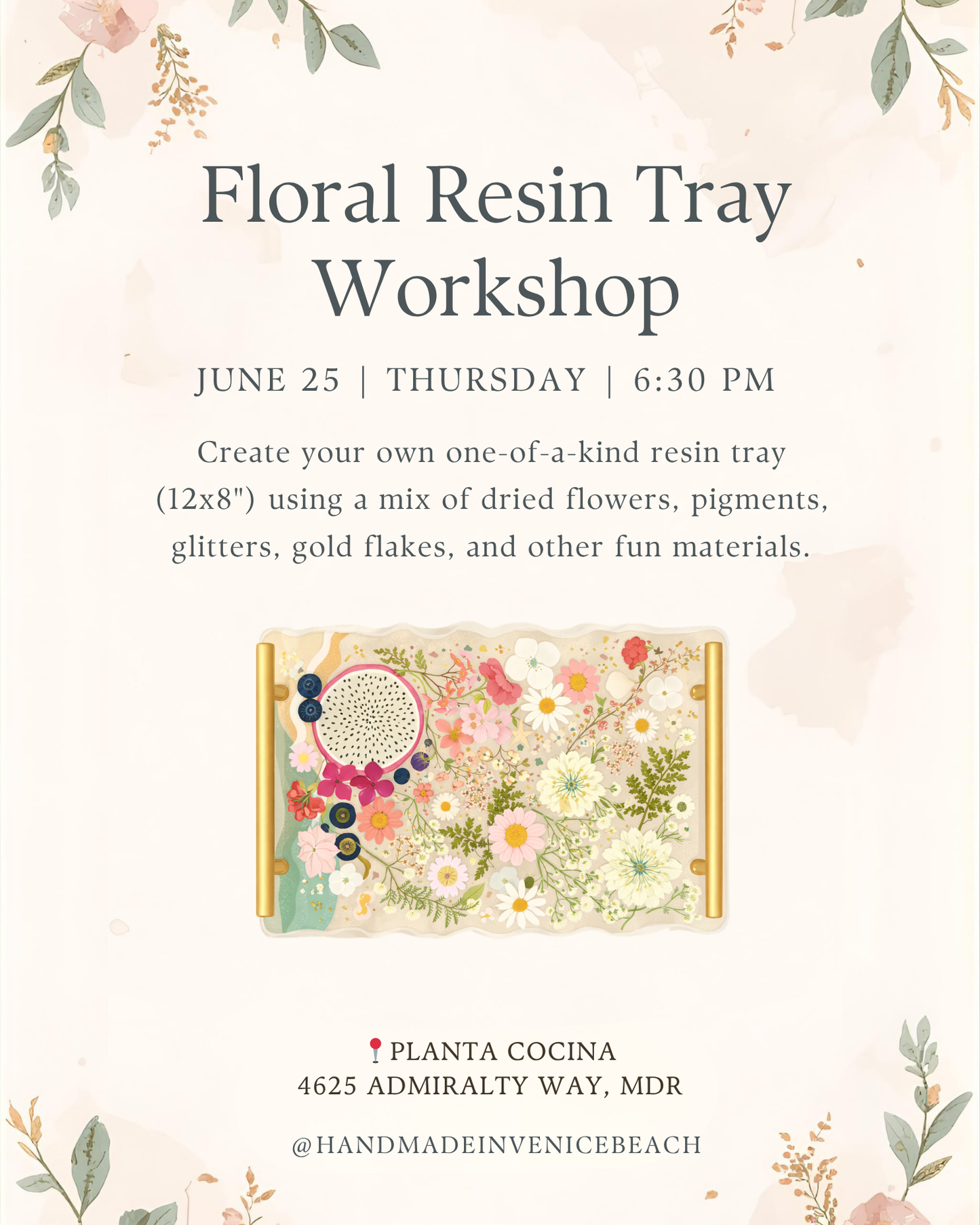 June 25 | 🌸  Floral Tray Workshop @ Planta Cocina
