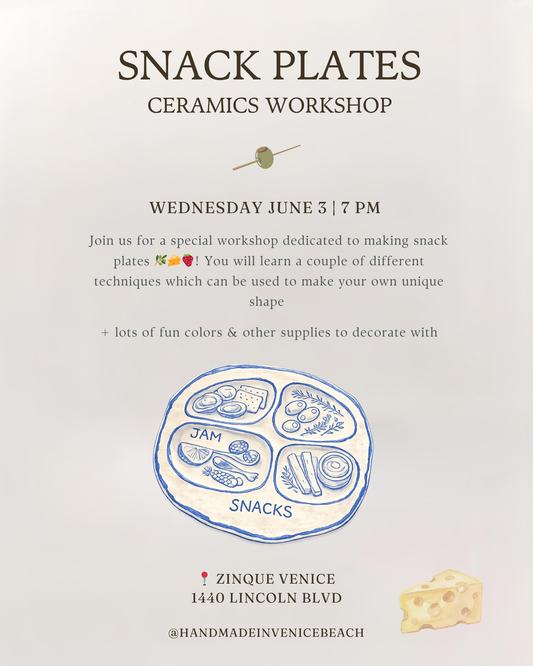June 3 | 🫒🧀 Snack Plate Ceramics Workshop @ Zinqué Venice
