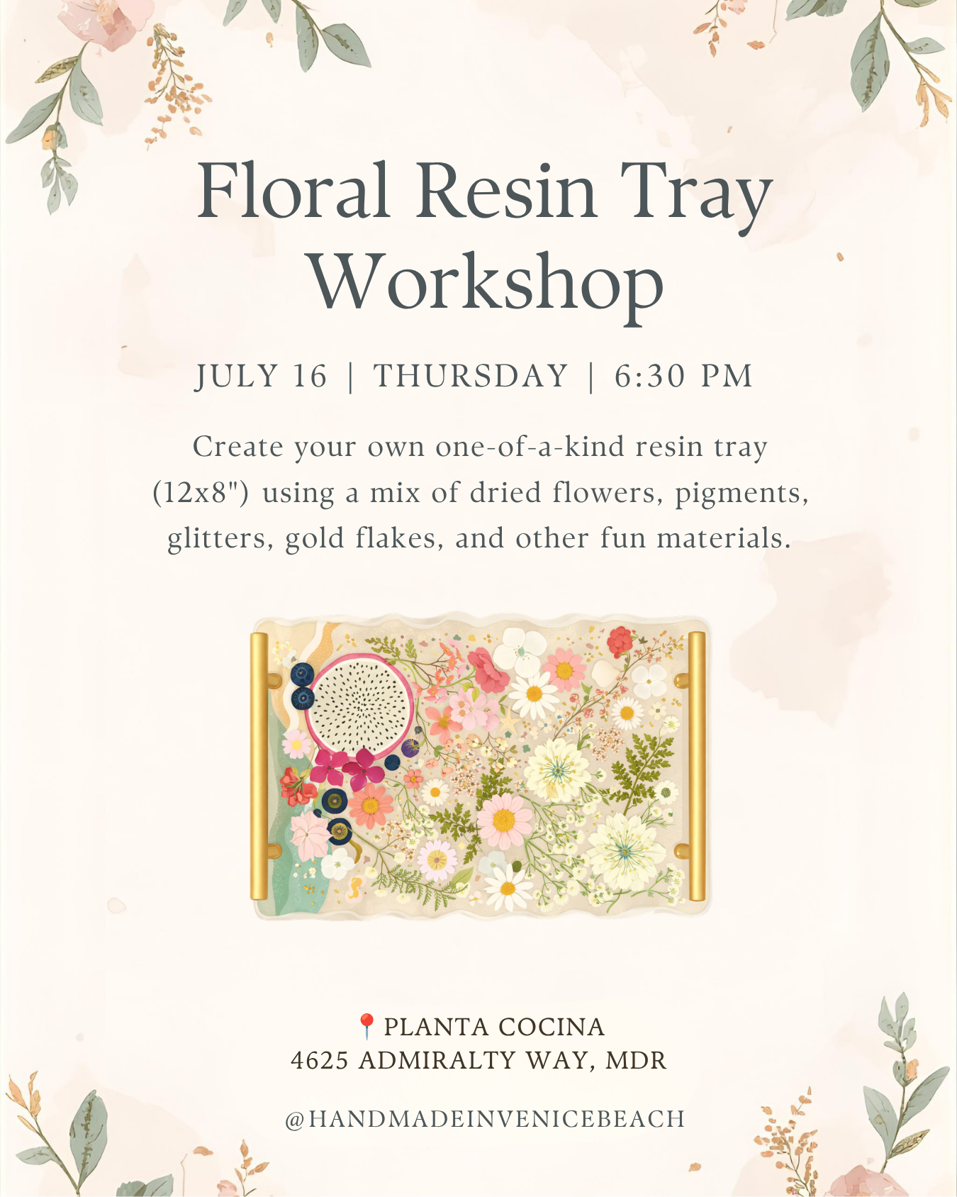 July 16 | 🌸  Floral Tray Workshop @ Planta Cocina