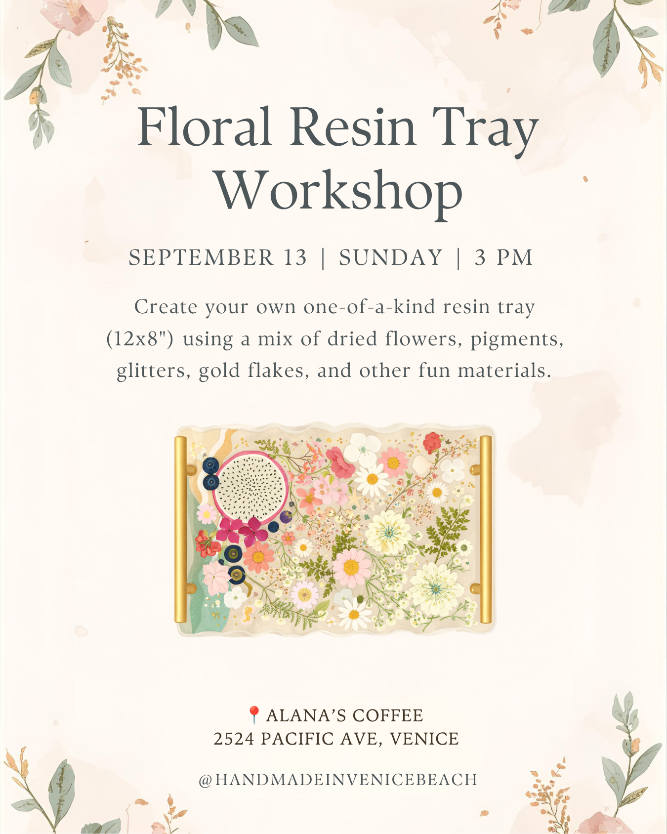 September 13 | 🌸  Floral Tray Workshop @ Alana's Coffee