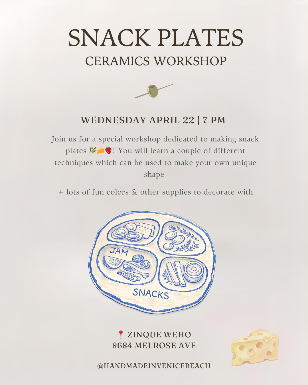 April 22 | 🫒🧀 Snack Plate Ceramics Workshop @ Zinqué WeHo