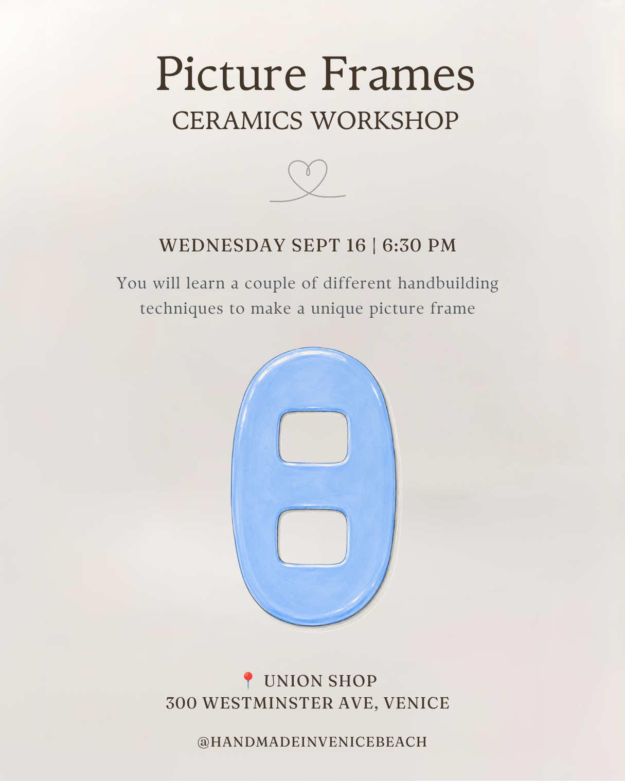 September 16 | 🖼️ Clay Picture Frames @ Union Shop (Venice)