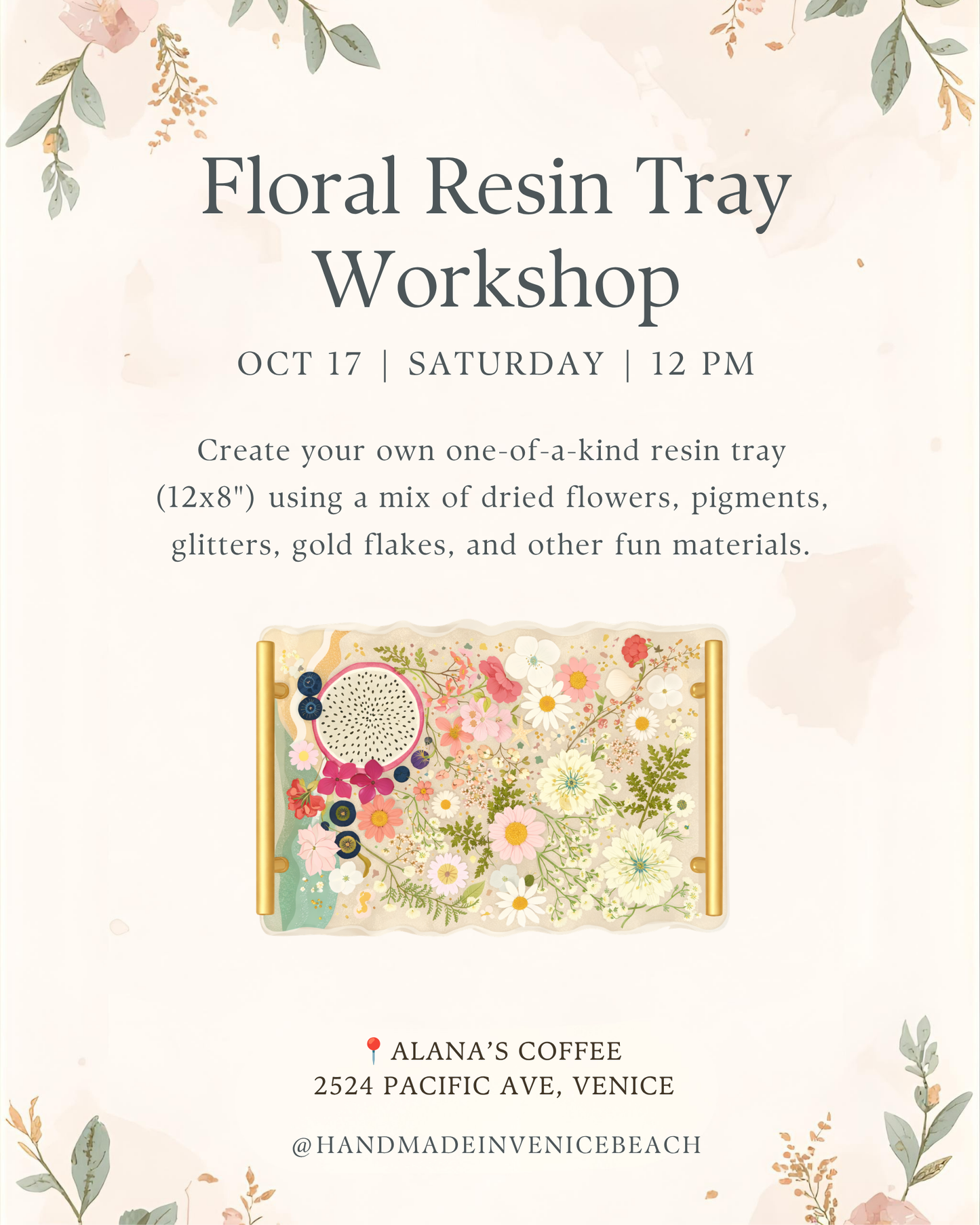 October 17 | 🌸  Floral Tray Workshop @ Alana's Coffee