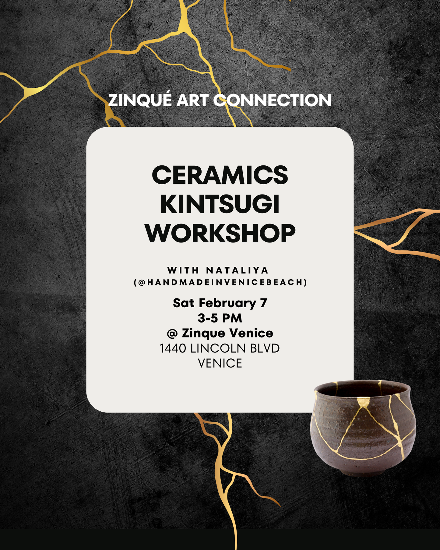 February 7 | Modern Kintsugi Ceramics Workshop @ Zinqué Venice