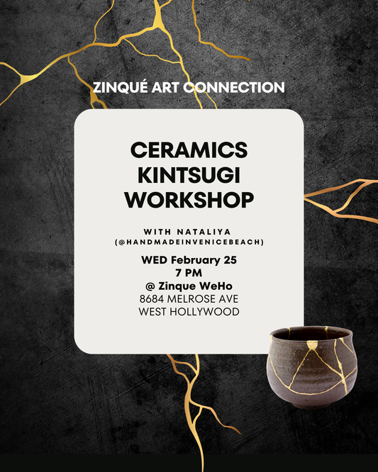 February 25 | Modern Kintsugi Ceramics Workshop @ Zinqué WeHo