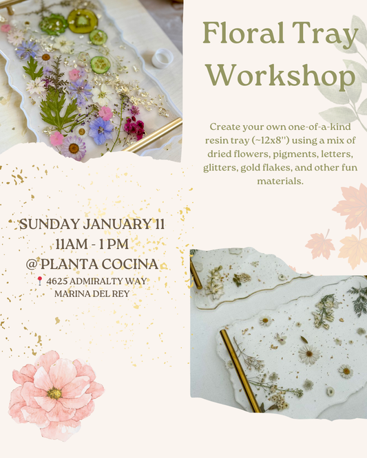 January 11 | 🌸 ❄️ Floral Tray Workshop @ Planta Cocina