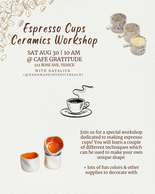 August 30 | Espresso Cups ☕️ Ceramics Workshop @ Cafe Gratitude Venice