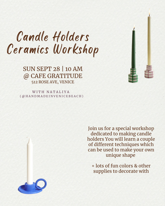 September 28 | 🕯️ Candle Holder Ceramics Workshop @ Cafe Gratitude Venice