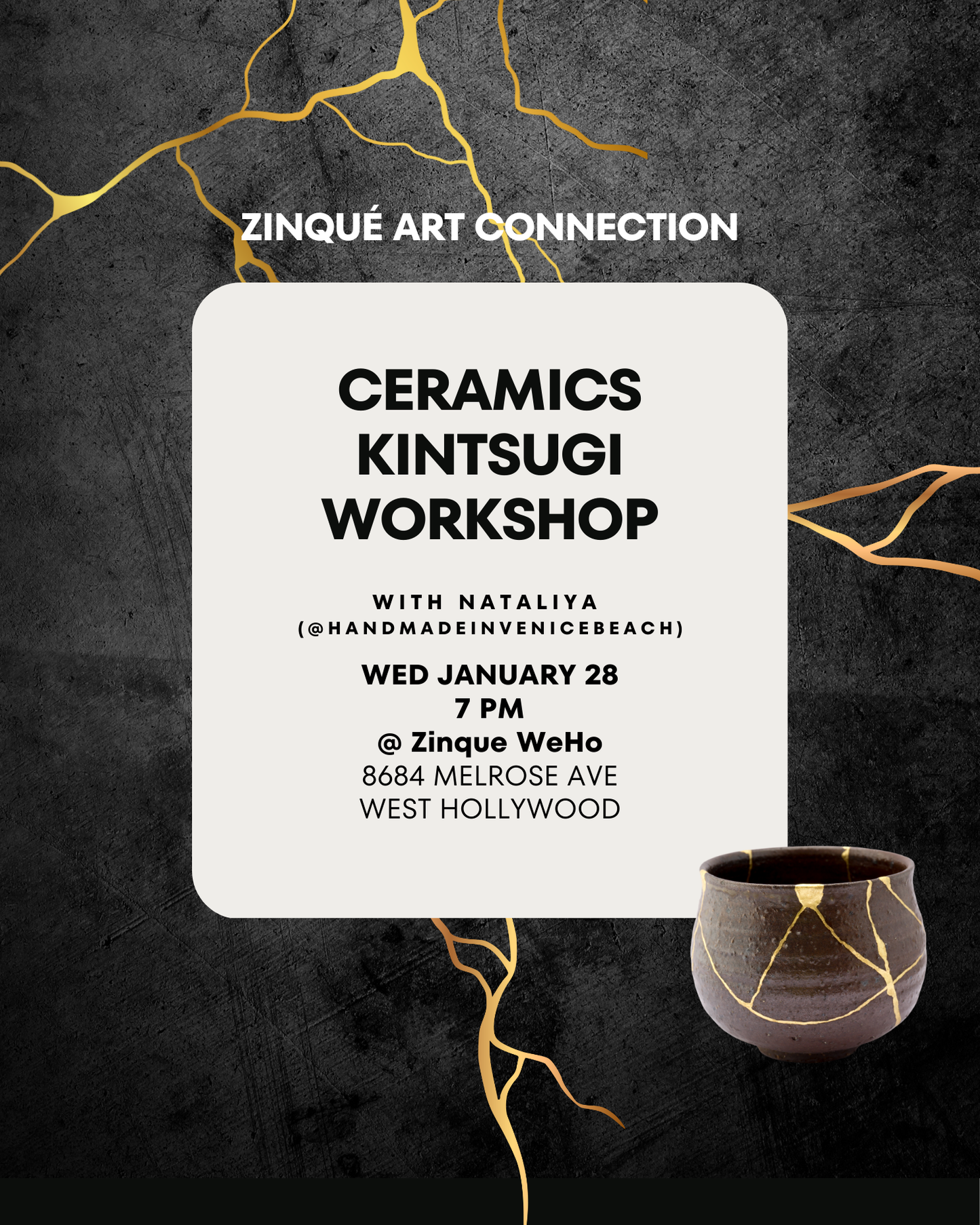 January 28 | Modern Kintsugi Ceramics Workshop @ Zinqué WeHo