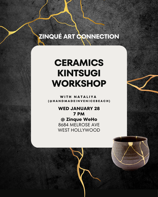 January 28 | Modern Kintsugi Ceramics Workshop @ Zinqué WeHo