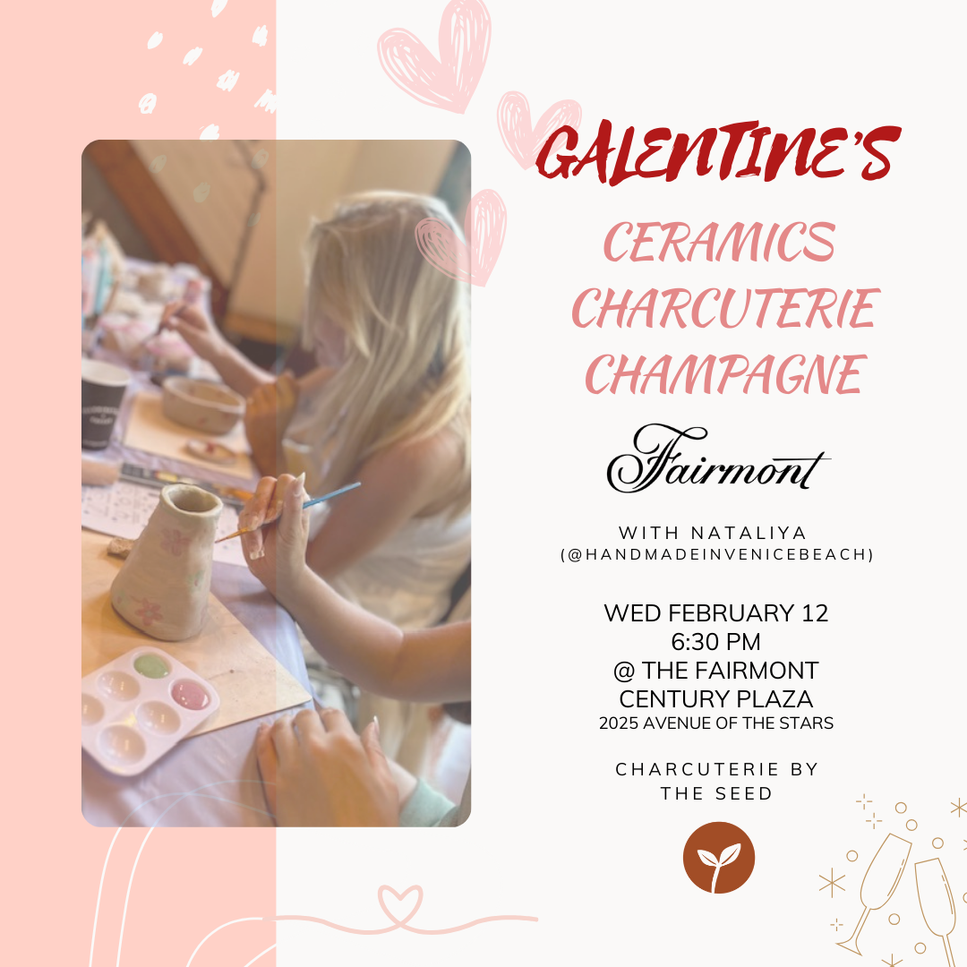 February 12 | Ceramics Charcuterie Champagne @ The Fairmont Century Plaza