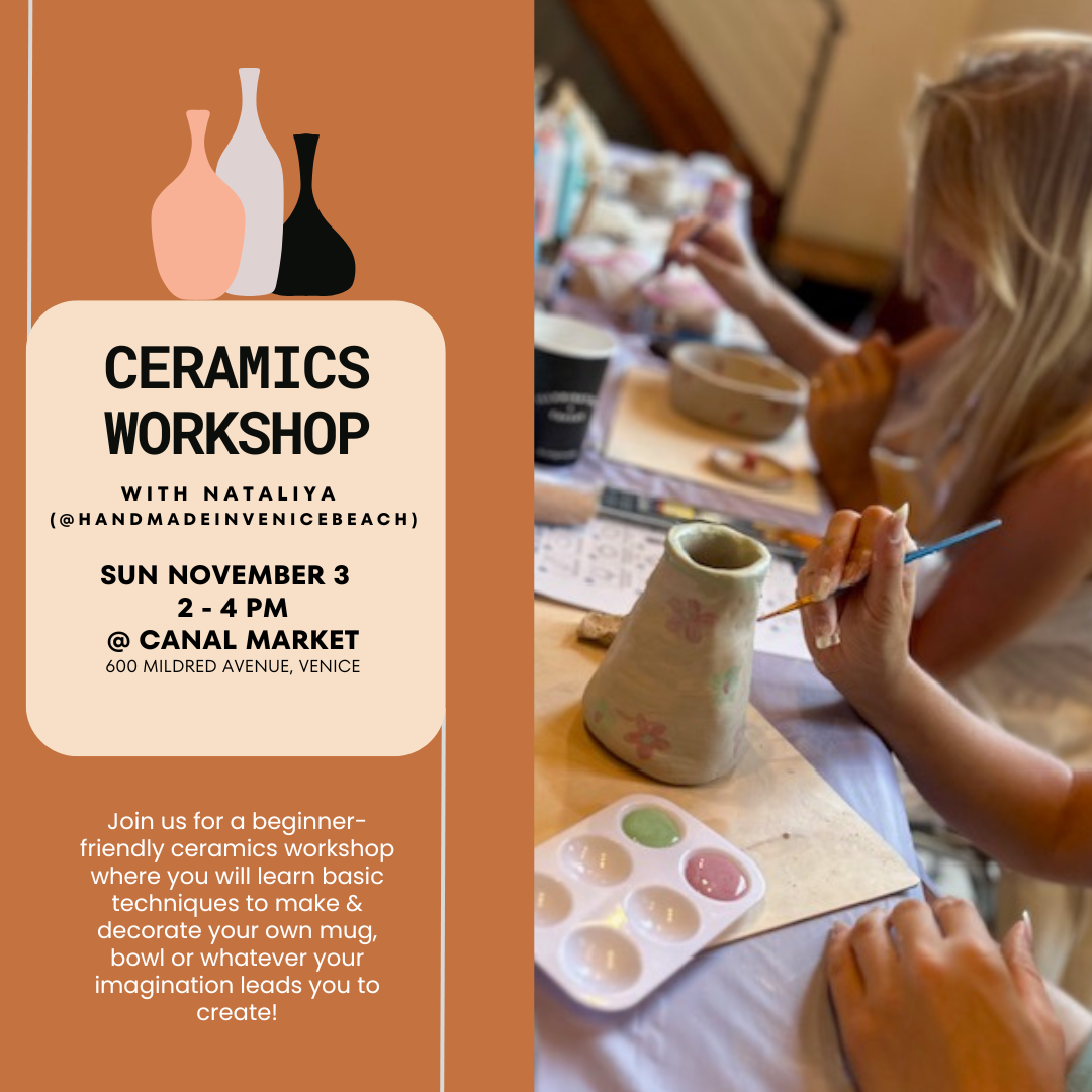 Ceramics Workshop @ Canal Market - November 3 [Venice]