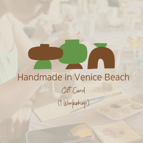 Handmade in Venice Beach Pottery Workshop Gift Card